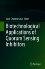 Image for Biotechnological Applications of Quorum Sensing Inhibitors