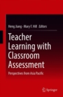 Image for Teacher Learning with Classroom Assessment