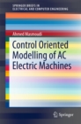 Image for Control oriented modelling of AC electric machines