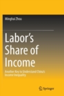 Image for Labor&#39;s Share of Income : Another Key to Understand China&#39;s Income Inequality