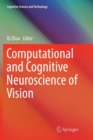 Image for Computational and Cognitive Neuroscience of Vision