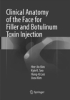 Image for Clinical Anatomy of the Face for Filler and Botulinum Toxin Injection
