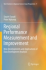 Image for Regional Performance Measurement and Improvement : New Developments and Applications of Data Envelopment Analysis