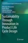 Image for Sustainability Through Innovation in Product Life Cycle Design