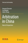 Image for Arbitration in China : Rules &amp; Perspectives