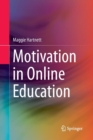 Image for Motivation in Online Education
