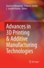 Image for Advances in 3D Printing &amp; Additive Manufacturing Technologies