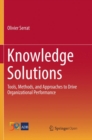 Image for Knowledge Solutions : Tools, Methods, and Approaches to Drive Organizational Performance
