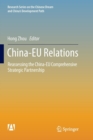 Image for China-EU Relations : Reassessing the China-EU Comprehensive Strategic Partnership