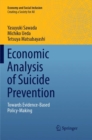 Image for Economic Analysis of Suicide Prevention : Towards Evidence-Based Policy-Making