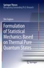 Image for Formulation of Statistical Mechanics Based on Thermal Pure Quantum States