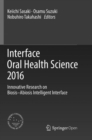 Image for Interface Oral Health Science 2016