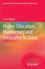 Image for Higher Education, Meritocracy and Inequality in China