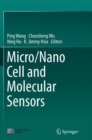 Image for Micro/Nano Cell and Molecular Sensors