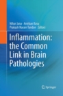 Image for Inflammation: the Common Link in Brain Pathologies