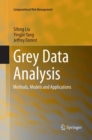 Image for Grey Data Analysis : Methods, Models and Applications