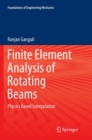 Image for Finite Element Analysis of Rotating Beams