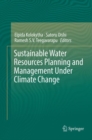 Image for Sustainable Water Resources Planning and Management Under Climate Change