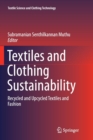 Image for Textiles and Clothing Sustainability : Recycled and Upcycled Textiles and Fashion