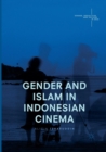 Image for Gender and Islam in Indonesian Cinema