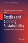 Image for Textiles and Clothing Sustainability : Sustainable Textile Chemical Processes