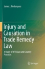 Image for Injury and Causation in Trade Remedy Law