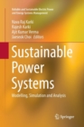 Image for Sustainable Power Systems : Modelling, Simulation and Analysis