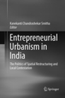 Image for Entrepreneurial Urbanism in India