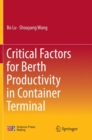 Image for Critical Factors for Berth Productivity in Container Terminal