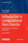 Image for Introduction to Computational Mass Transfer : With Applications to Chemical Engineering