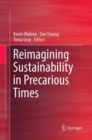 Image for Reimagining Sustainability in Precarious Times
