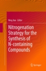 Image for Nitrogenation Strategy for the Synthesis of N-containing Compounds