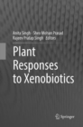 Image for Plant Responses to Xenobiotics