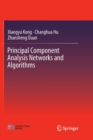Image for Principal Component Analysis Networks and Algorithms