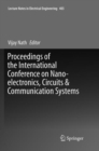 Image for Proceedings of the International Conference on Nano-electronics, Circuits &amp; Communication Systems