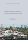 Image for Promoting Development : The Political Economy of East Asian Foreign Aid