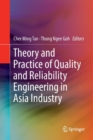 Image for Theory and Practice of Quality and Reliability Engineering in Asia Industry