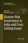 Image for Disaster Risk Governance in India and Cross Cutting Issues