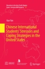 Image for Chinese International Students’ Stressors and Coping Strategies in the United States