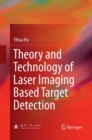 Image for Theory and Technology of Laser Imaging Based Target Detection