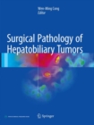Image for Surgical Pathology of Hepatobiliary Tumors