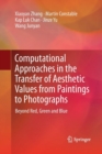 Image for Computational Approaches in the Transfer of Aesthetic Values from Paintings to Photographs