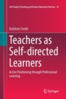 Image for Teachers as Self-directed Learners