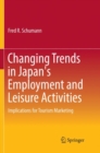Image for Changing Trends in Japan&#39;s Employment and Leisure Activities