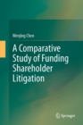 Image for A Comparative Study of Funding Shareholder Litigation