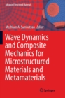 Image for Wave Dynamics and Composite Mechanics for Microstructured Materials and Metamaterials