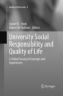 Image for University Social Responsibility and Quality of Life : A Global Survey of Concepts and Experiences