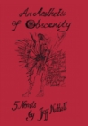 Image for An Aesthetic of Obscenity : Five Novels