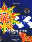 Image for Milkier Pigs &amp; Violet Gold : Philippine Food Stories