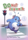 Image for Do Not Jaywalk